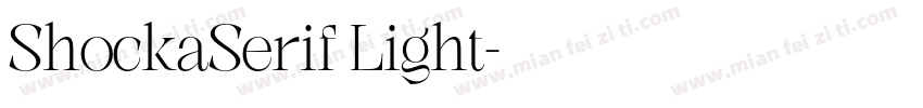 ShockaSerif Light字体转换